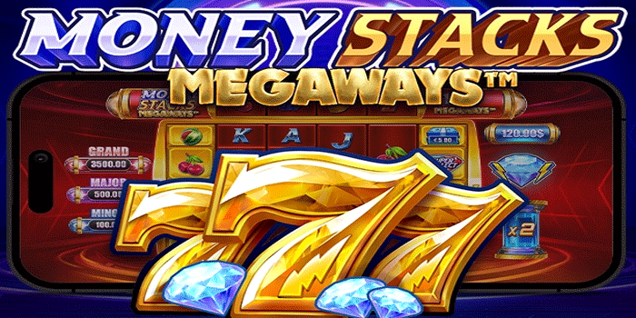Cara Ampuh Mendapatkan Jackpot Slot Money Stacks Megaways