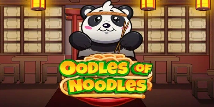 Statistik Cara Menang Besar Slot Oodles Of Noodles